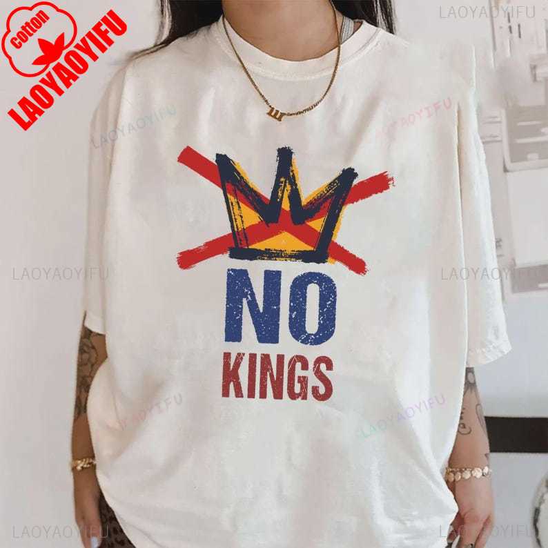 NO KINGS Anti Authoritarian Protest No Kings in Political Democracy Not Monarchy Crewneck Shirt Graphic Tshirts Unisex Streetwear