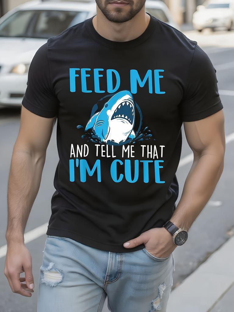 Funny Shark Graphic Tshirt - Feed Me and Tell Me I'm Cute...