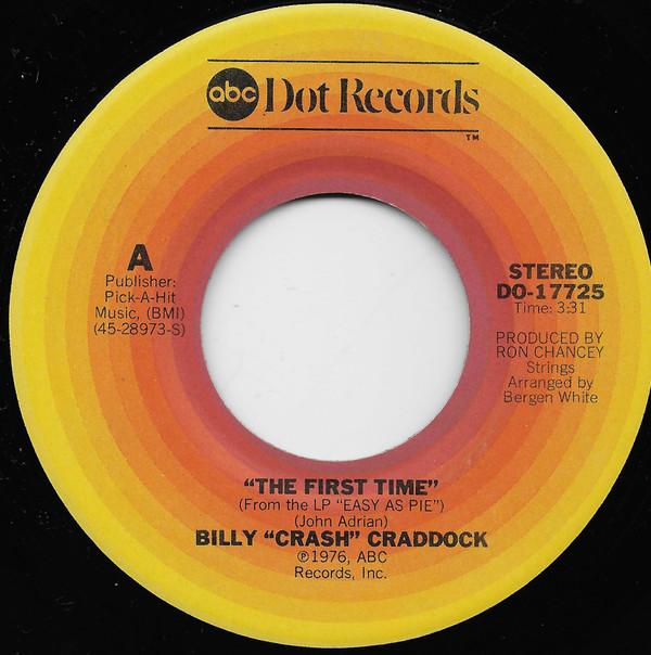 

7inch Record BILLY CRASH CRADDOCK - The First Time DO17725 ABC Dot 1976 US Folk Used