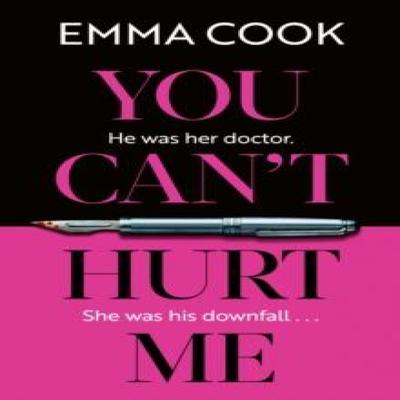 You Cant Hurt Me by Emma Cook Paperback Book 9781398717268