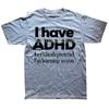 I Have ADHD Let’s Both Pretend I’m Listening To You Attention Deficit HyperActive Disorder T-Shirt Plus Sizes T Shirts Men