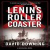 Lenins Roller Coaster by David Downing Paperback Book 9781616958916