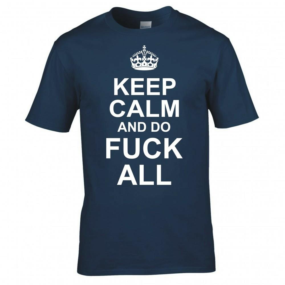 Funny Adult Joke Keep Calm And Do Fk All Tshirt