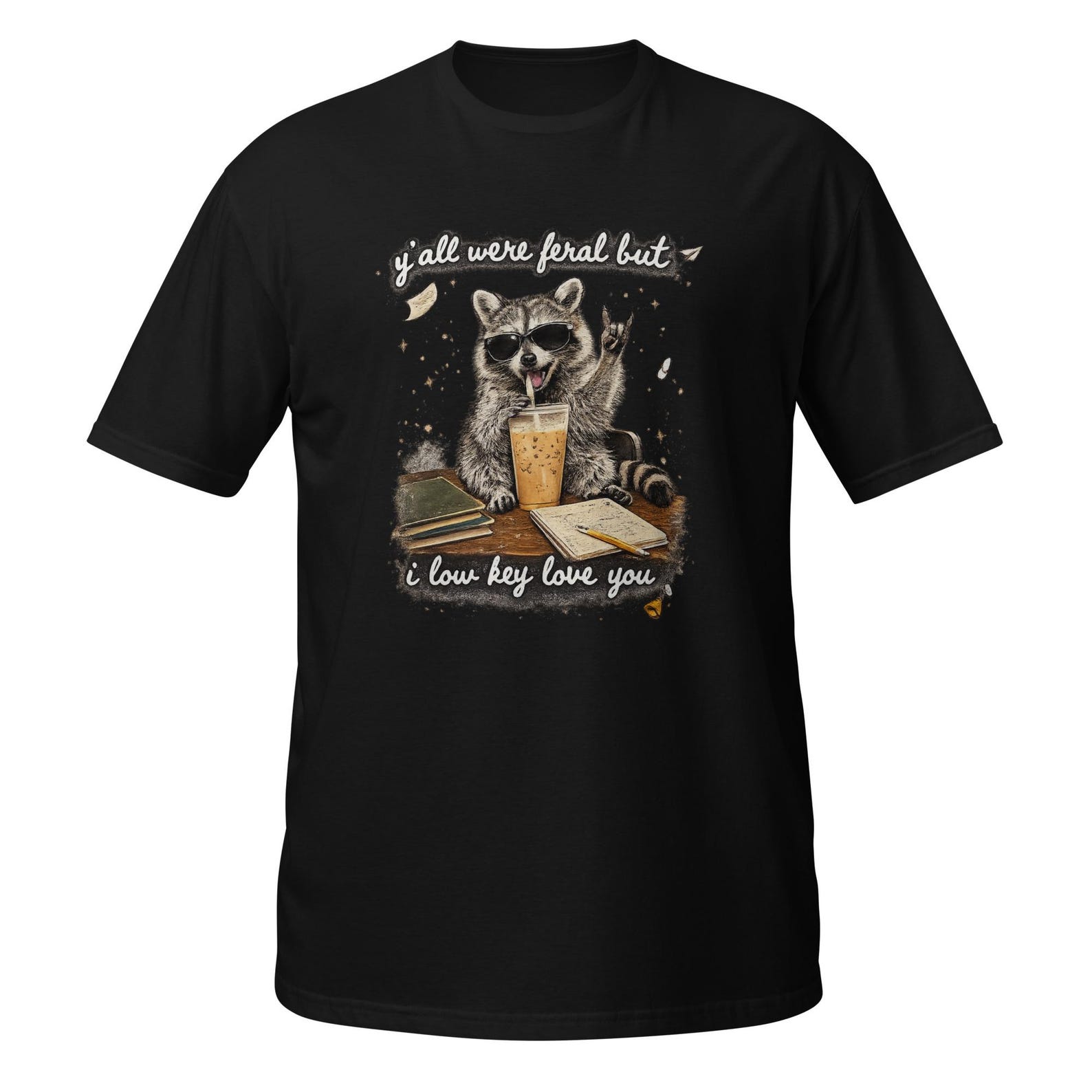 Y all were Feral But I Low Key Love You Funny Teacher Gift T-Shirt S
