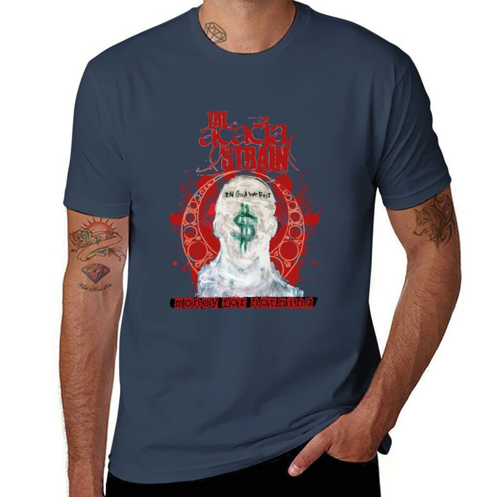 the acacia strain Money For Nothing TShirt Casual Pattern Print Tee Shirt S