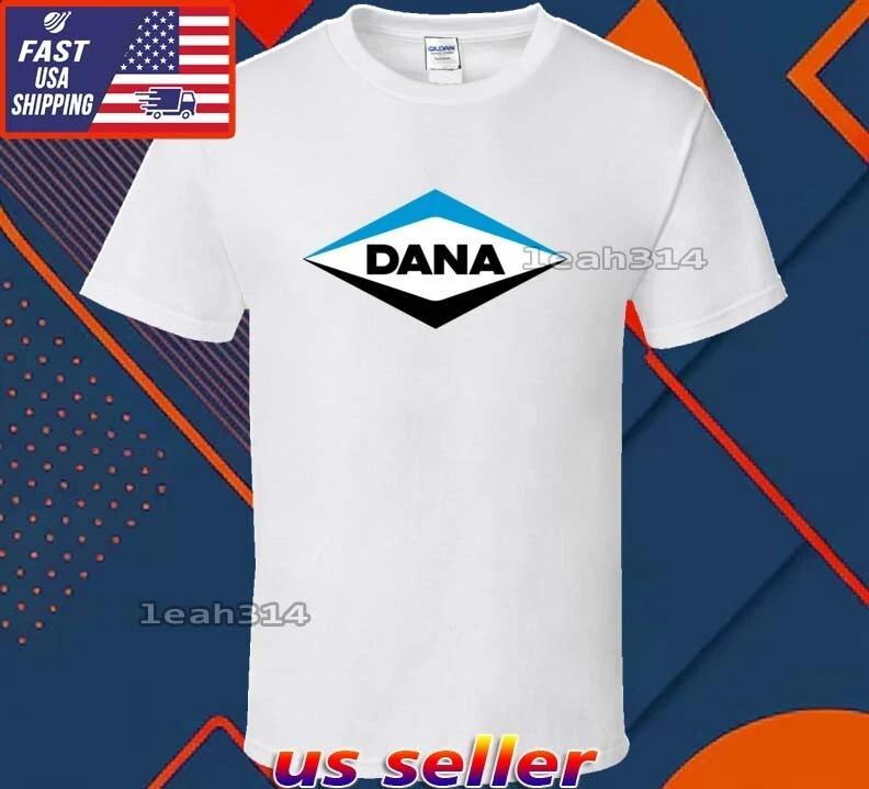New Shirt Dana Inc Logo T-Shirt Funny American Usa Unisex Size S-5XL 4XL