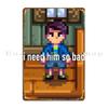 I Need Him So Bad Stardew Valley Shane Inanecat Metal Sign Club Club Wall Cave Rusty Designing Tin Sign Poster