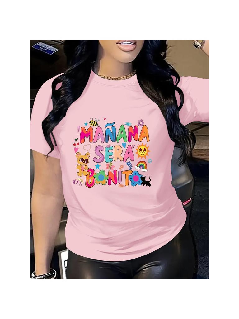 Women's Vibrant Pink Casual T-Shirt - "Manana Sera Bonito" Colorful Letter Print Round Neck Machine Washable Graphic T Shirts