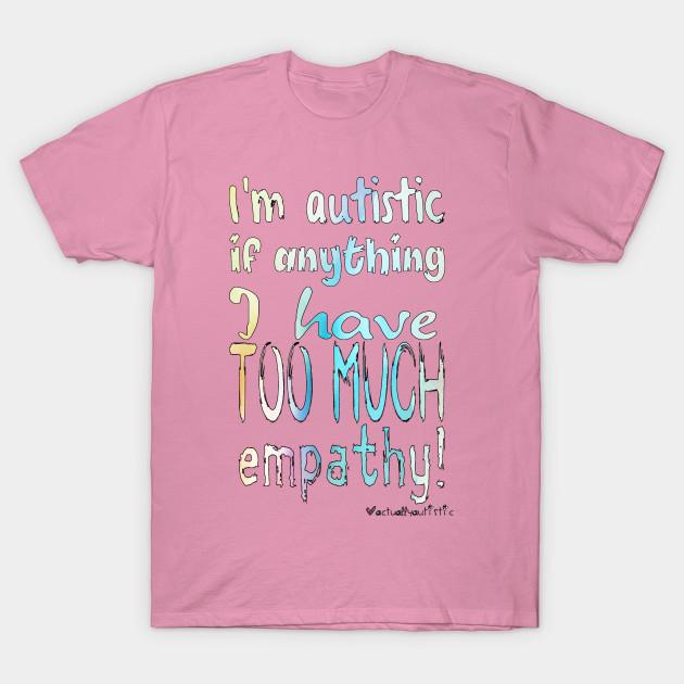 T Shirt Women Too Much Empathy Harajuku Print Kawaii Tshirt Summer Short Sleeve Female T-Shirt Top Tee
