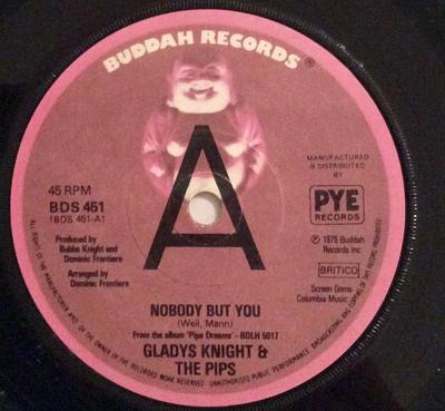 7-Zoll-Schallplatte GLADYS KNIGHT & THE PIPS - Nobody But You BDS451PROMO Buddah Records 1977 UK Soul/Funk Gebraucht