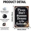 Funny Warning Sign  Dont Summon Demons Halloween Metal Tin Sign for Bathroom Wall Decor