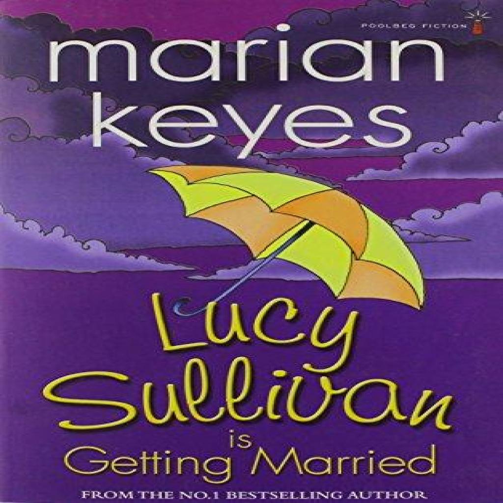 Lucy Sullivan Is Getting Married by Marian Keyes Paperback Book 9781842234761