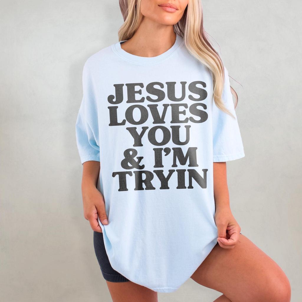 Jesus Loves You Shirt, Funny Christian Comfort Colors T-Shirt, Jesus is King T Shirt, Christianity Tshirt, Oversized Christian Graphic Tee