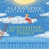 Sunshine On Scotland Street by Alexander McCall Smith Paperback Book 9780349139166
