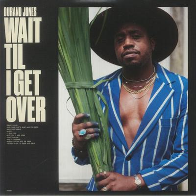 LP Schallplatte DURAND JONES - Wait Til I Get Over(Blaues Vinyl) DOC280 DEAD OCEANS 2023 USA & Cana Soul/Funk
