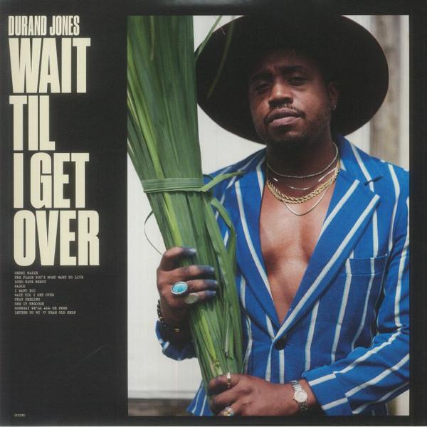 

LP Record DURAND JONES - Wait Til I Get Over(Blue Vinyl) DOC280 DEAD OCEANS 2023 USA & Cana Soul/Funk