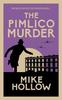 The Pimlico Murder by Mike Hollow Paperback Book 9780749026943