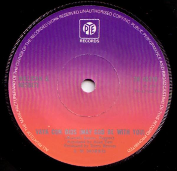 

7inch Record MILLICAN NESBITT Vaya Con Dios May God Be With You 7N45310 PYE RECORDS 1973 UK Pop Used
