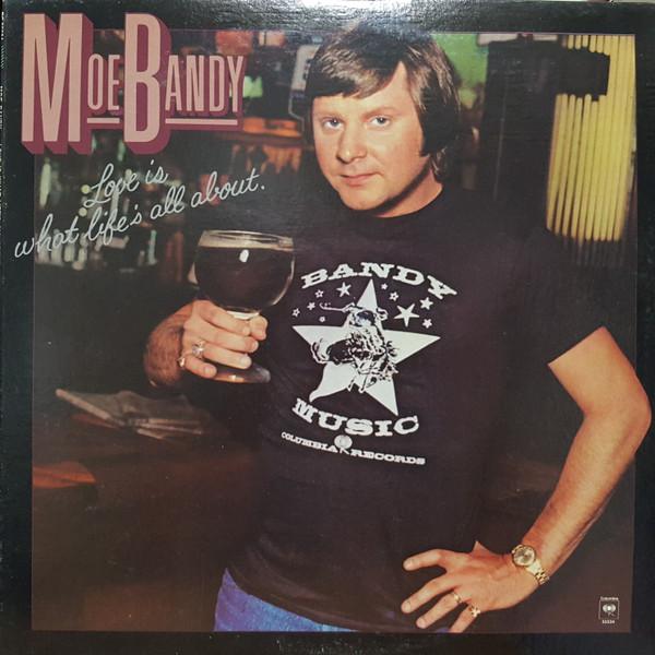 LP Record MOE BANDY Love Is What Lifes All About PC35534 Columbia 1978 US CountryFolk Used