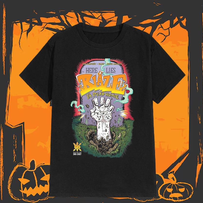 Blaze Ya Dead Homie Here Lies Black T Shirt Full Size S-5XL Unisex T-Shirt XXXL