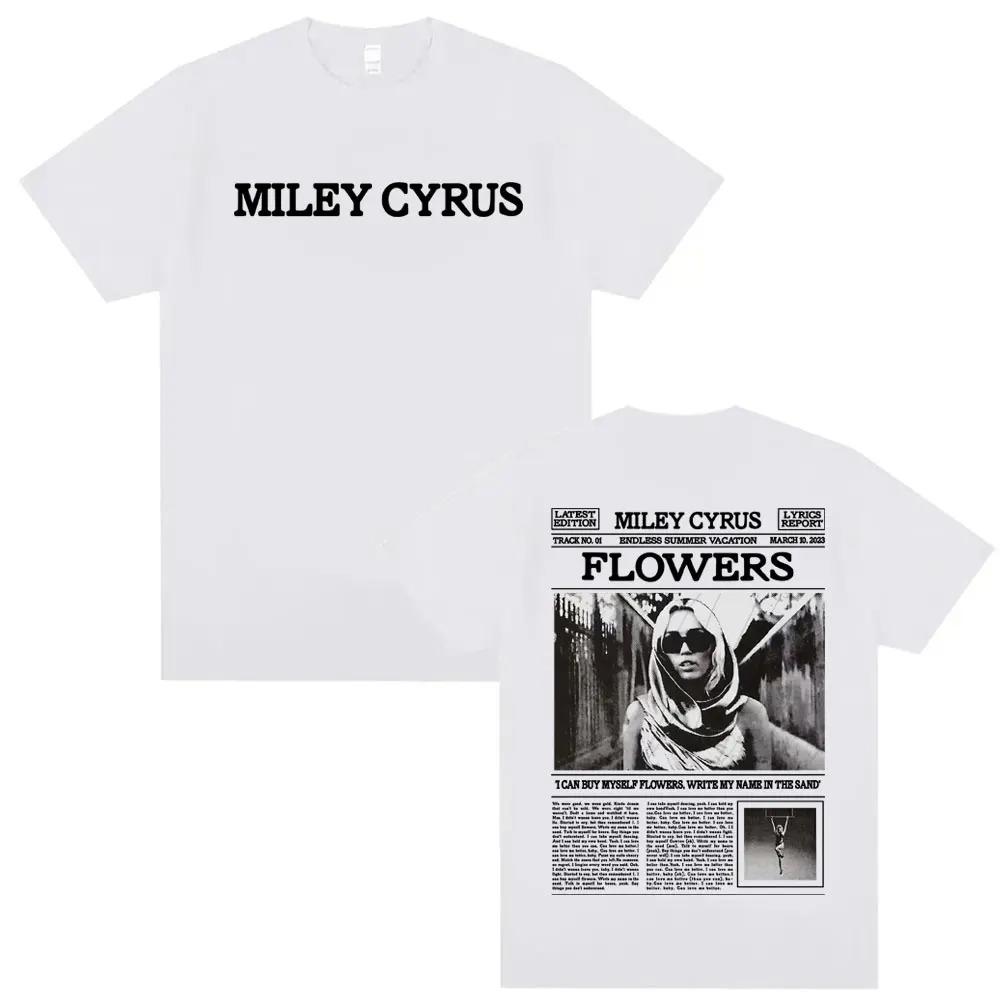 Unisex Miley Cyrus Flower Lyrics TShirt 90s Poster Design 100 Cotton Fashion Vintage High Quality Casual Wome And Men Tshirts
