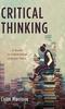 The Critical Thinking Book