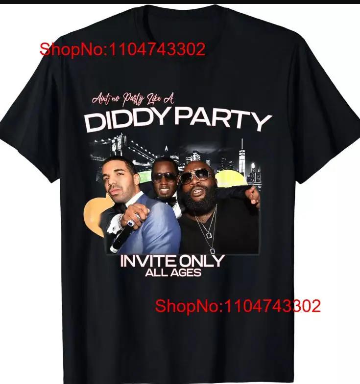 Aint No Party Like A Diddy Ver Rap T Shirt new black vintage Washed Soft Top For Everyday Wear Unisex Stretched Comfortable