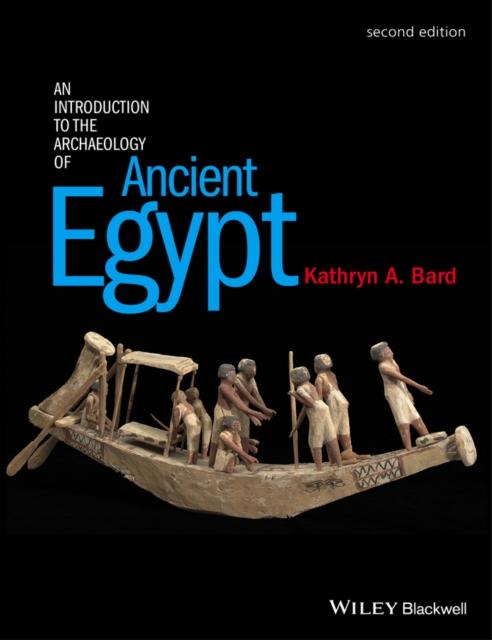 The An Introduction To the Archaeology of Ancient Egypt Book