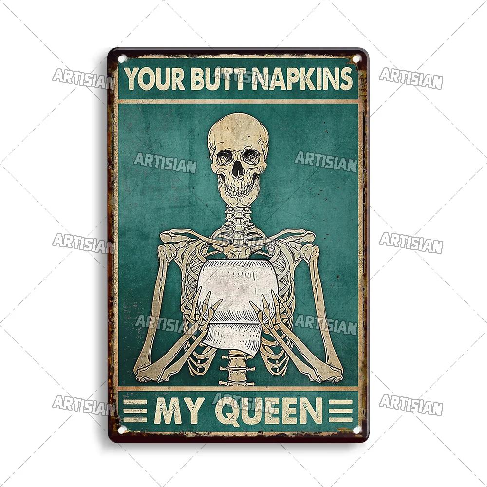 Artisian Your Butt Napkins Skeleton Metal Sign Funny  Tin Plaque Bathroom Toilet Washing Room Decorative Poster Wall Decor
