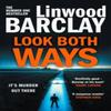 Look Both Ways by Linwood Barclay Paperback Book 9780008525613
