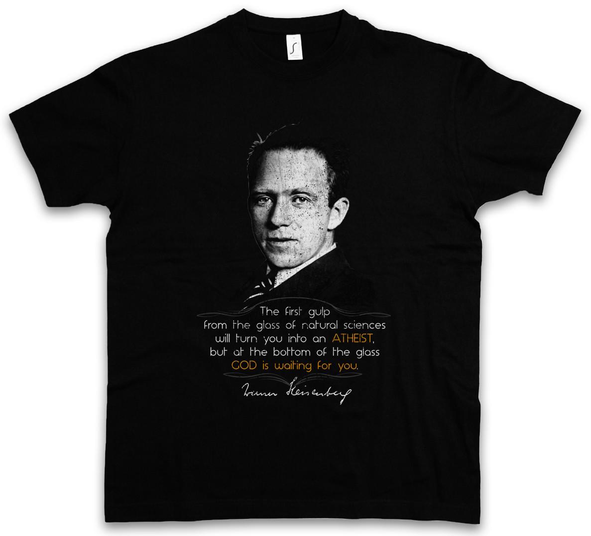 

WERNER HEISENBERG THE FIRST GULP T-Shirt Mens Womens Tees Top Natural Sciences Science God Atheist S