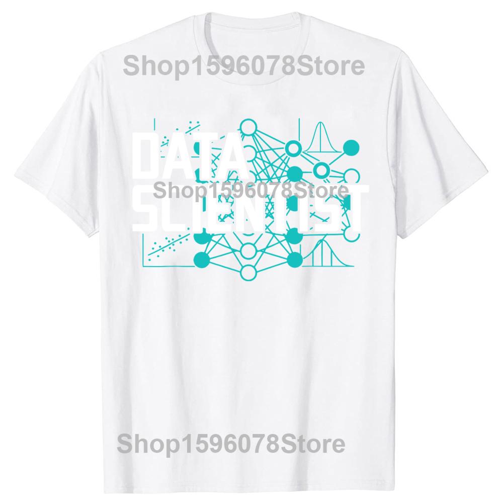 Data Scientist Statistician Analyst Tshirts Men Casual Tshirt 100 Cotton Loose Oversized Crewneck Collar Hip Hop T Shirt S