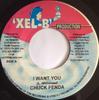 7inch Record CHUCK FENDER - I Want You NONE 'Xel-B' Product Jamaica Reggae, Ska & Dub Used