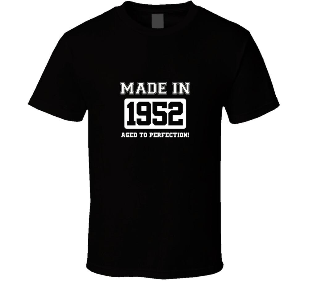 Made In 1952 Aged To Perfection Year Of Birth Funny T Shirt Mens Womens Tees Top S
