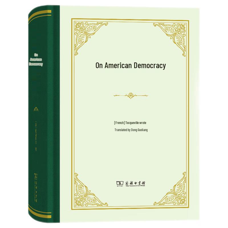 Alexis de Tocqueville s On Democracy in America: Hardcover Edition