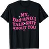 Damen T-Shirt Herren MEINE TOCHTER UND ICH REDEN MIST ÜBER DICH Meme Shirt Tee Unisex Streetwear Kurzarm Tops