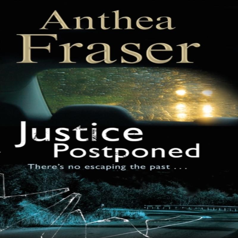 Justice Postponed by Anthea Fraser Hardback Book 9780727872548