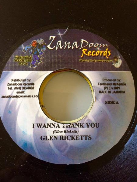 

7-дюймовая пластинка GLEN RICKETTS I Wanna Thank You NONE Zanadoom Record 2001 Ямайка Регги Ска Даб Б/у