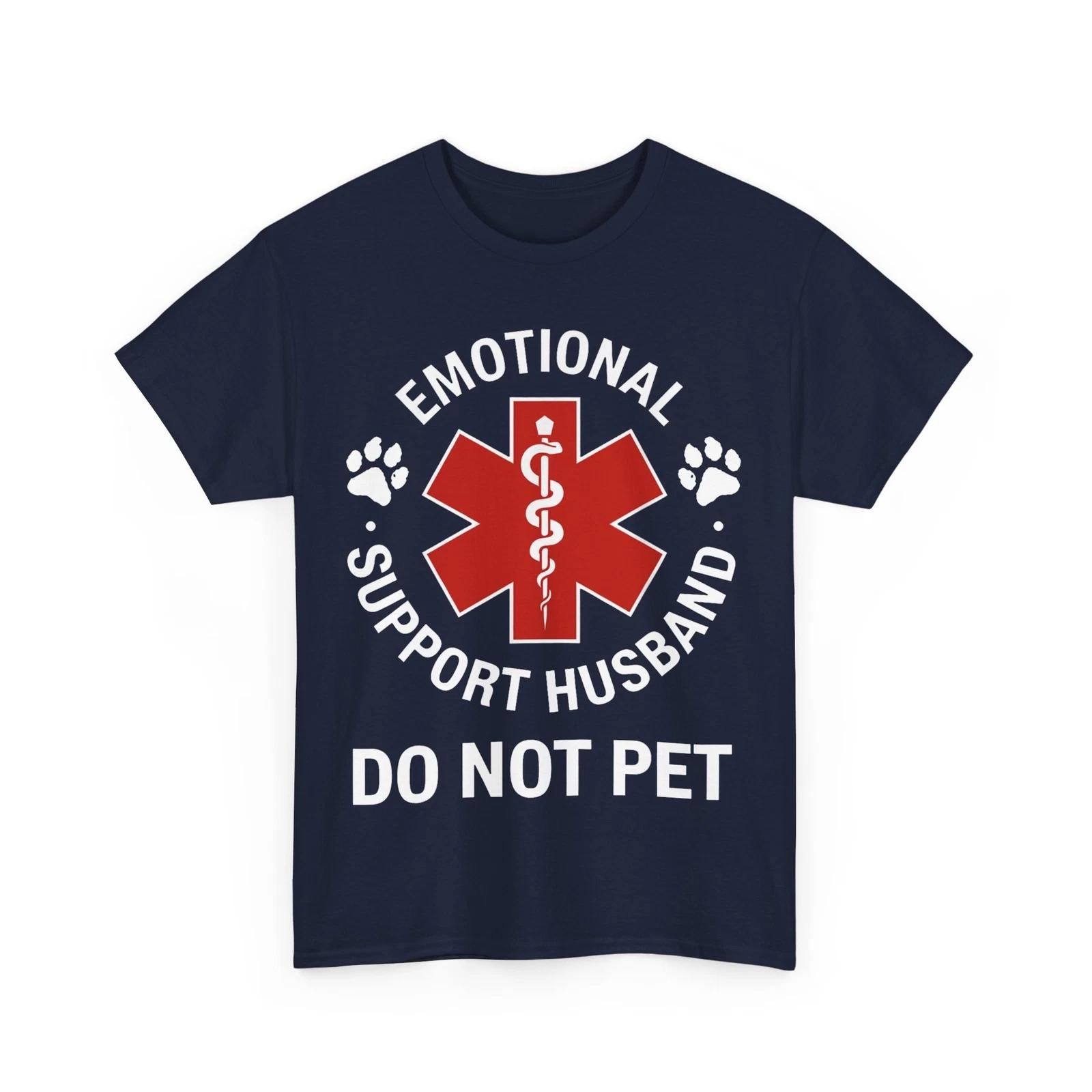 Emotional Support Husband Do Not Pet T shirt 2XL