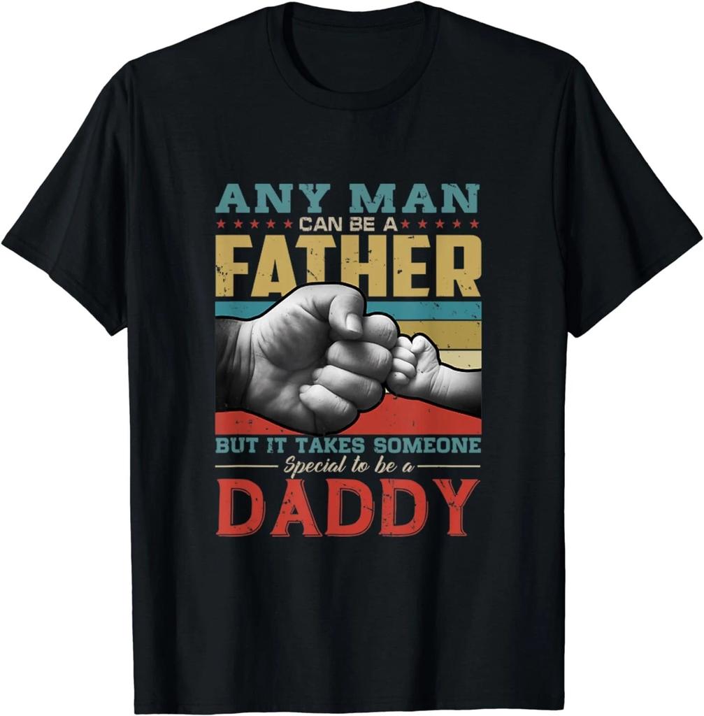 Any Man Can Be a Father But It Takes Someone Special Gift Unisex T-Shirt