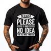 Officer Please I Had No The Tea Was Twisted Humor Graphic T Shirts Men Cotton Free Shipping Clothes Valentines Day