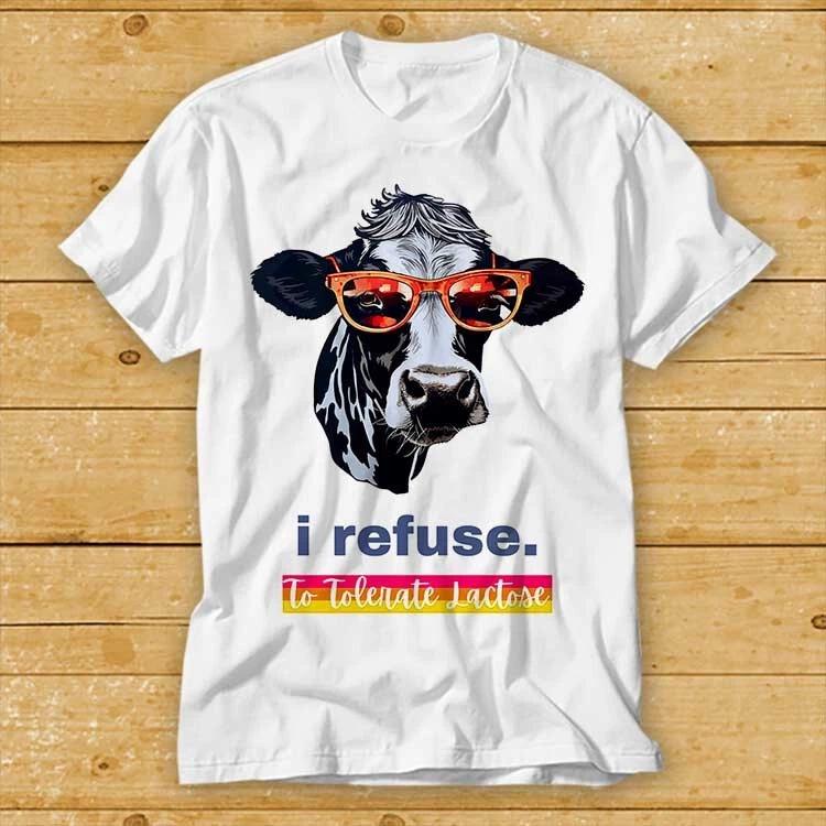 I Refuse To Tolerant Lactose Funny Meme Milk Diet Gym Workout T Shirt 2395 S