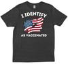 I Identify As Vaccinated With American Flag Unmasked Fully Protected T Shirt