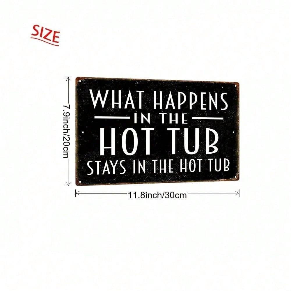 Vintage Hot Tub Metal Sign 8x12 Inch, Funny Bathroom Decor, Black & White Wall Art for Bedroom Living Room Bar Outdoor