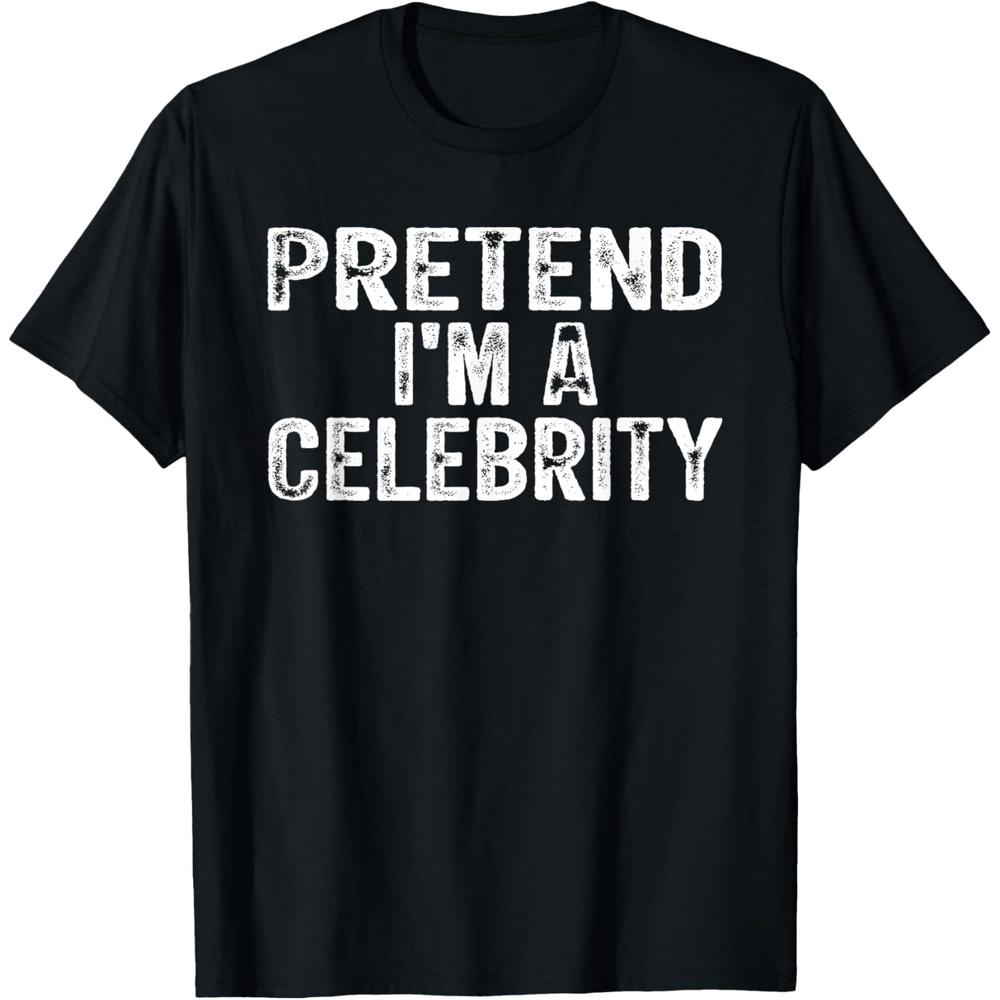 Pretend I m A Celebrity Costume Halloween Funny T Shirt XXL чёрный