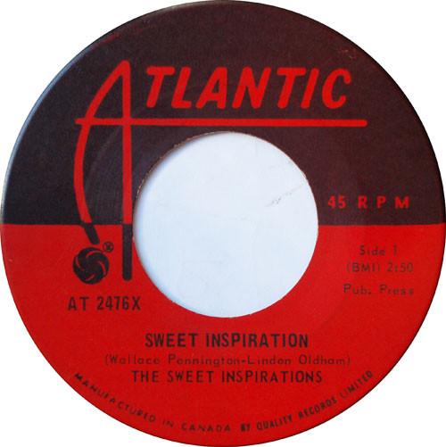

7inch Record SWEET INSPIRATIONS - Sweet Inspiration / I m Blue AT2476X Atlantic 1968 Canada Soul/Funk Used