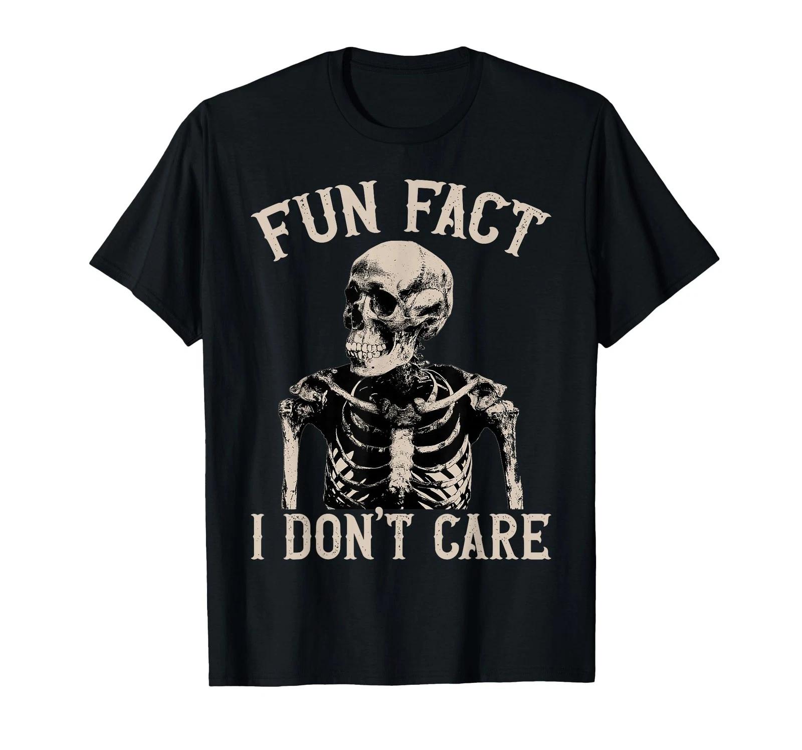 Fun Fact I Don t Care Skull Funny Sarcastic Quote T-Shirt L