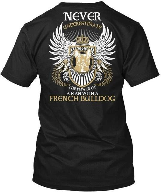 

Ltd Edit Man With A French Bulldog - Never T shirt Made in the USA Size S to 5XL M