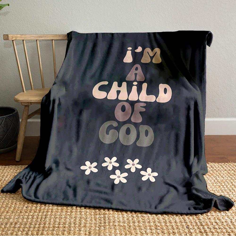 I'm a Child of God Blanket DesignFlannel blanket for bedroom, living room, sofa, and nap