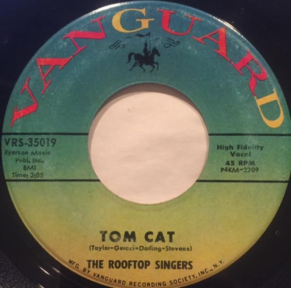 

7inch Record ROOFTOP SINGERS - Tom Cat VRS35019 Vanguard 1963 US Pop Used